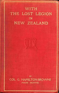 With the Lost Legion in New Zealand — G. Hamilton-Browne cover