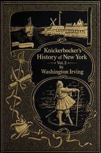 Knickerbocker's history of New York, vol. 2 (of 2) — Washington Irving cover