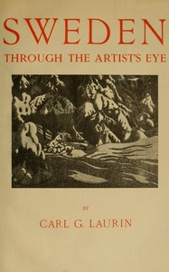 Sweden : $b Through the artist's eye — Carl G. (Carl Gustaf) Laurin cover