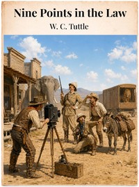 Nine points in the law — W. C. (Wilbur C.) Tuttle cover