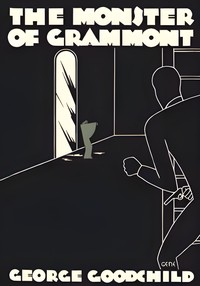 The monster of Grammont — George Goodchild cover