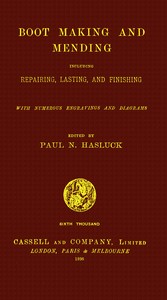 Boot making and mending : $b including repairing, lasting and finishing — Anonymous cover