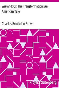 Wieland; Or, The Transformation: An American Tale — Charles Brockden Brown cover