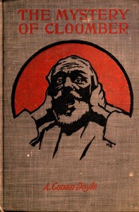 The mystery of Cloomber — Arthur Conan Doyle cover