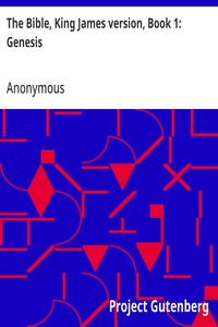 The Bible, King James version, Book 1: Genesis — Anonymous cover