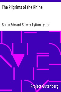The Pilgrims of the Rhine — Edward Bulwer Lytton, Baron Lytton cover
