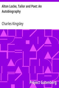 Alton Locke, Tailor and Poet: An Autobiography — Charles Kingsley cover