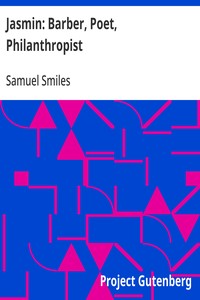 Jasmin: Barber, Poet, Philanthropist — Samuel Smiles cover