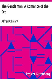 The Gentleman: A Romance of the Sea — Alfred Ollivant cover