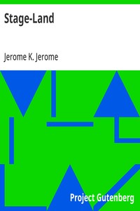 Stage-Land — Jerome K. (Jerome Klapka) Jerome cover