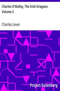 Charles O'Malley, The Irish Dragoon, Volume 2 — Charles Lever cover