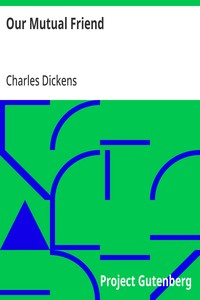 Our Mutual Friend — Charles Dickens cover