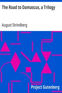 The Road to Damascus, a Trilogy — August Strindberg cover
