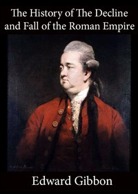 History of the Decline and Fall of the Roman Empire — Volume 2 — Edward Gibbon cover