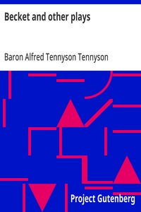 Becket and other plays — Alfred Tennyson, Baron Tennyson cover