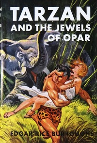 Tarzan and the Jewels of Opar — Edgar Rice Burroughs cover