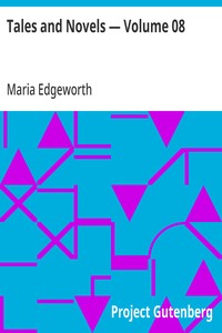 Tales and Novels — Volume 08 — Maria Edgeworth cover
