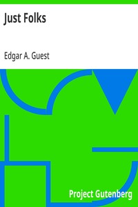 Just Folks — Edgar A. (Edgar Albert) Guest cover