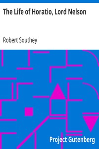 The Life of Horatio, Lord Nelson — Robert Southey cover
