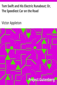 Tom Swift and His Electric Runabout; Or, The Speediest Car on the Road — Victor Appleton cover