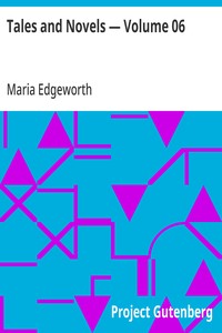 Tales and Novels — Volume 06 — Maria Edgeworth cover