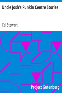 Uncle Josh's Punkin Centre Stories — Cal Stewart cover