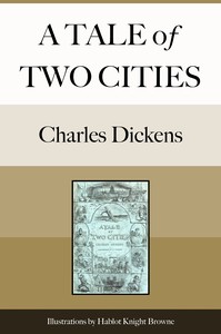 A Tale of Two Cities — Charles Dickens cover