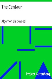The Centaur — Algernon Blackwood cover