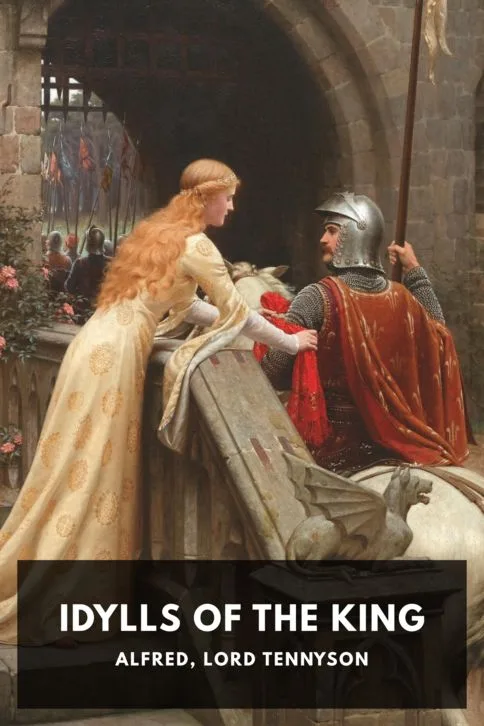 Idylls of the King — Alfred, Lord Tennyson cover