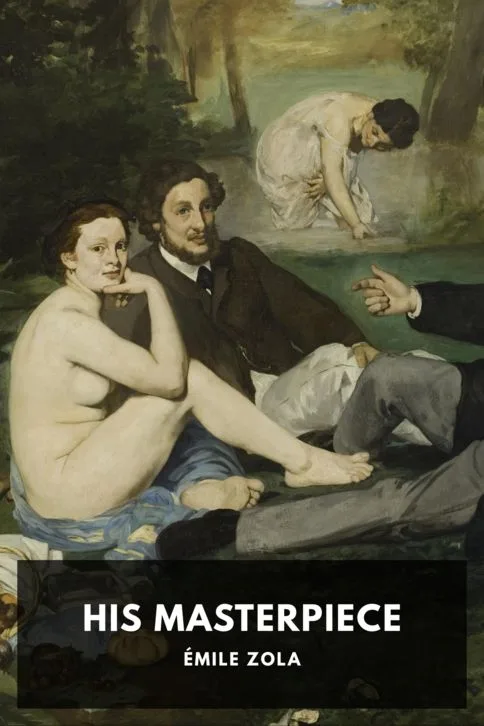 His Masterpiece — Émile Zola cover
