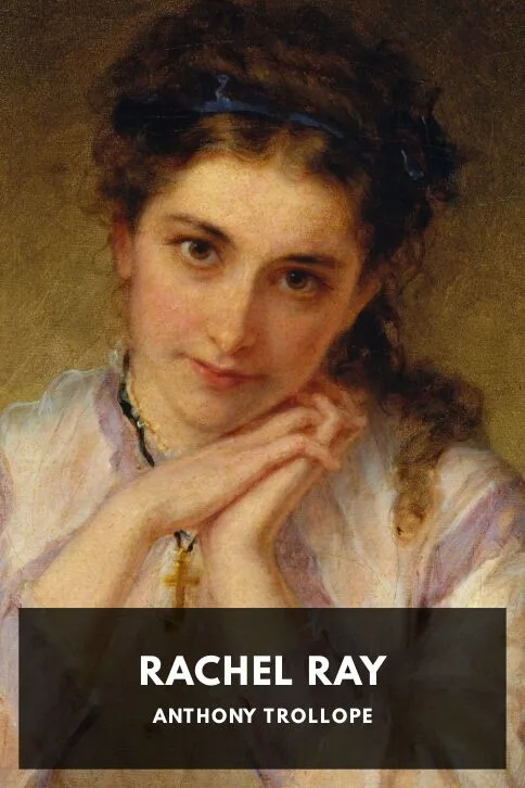 Rachel Ray — Anthony Trollope cover