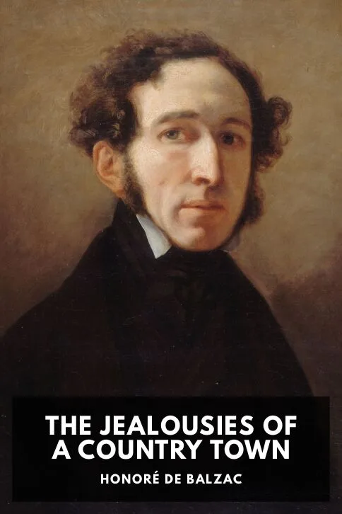 The Jealousies of a Country Town — Honoré de Balzac cover