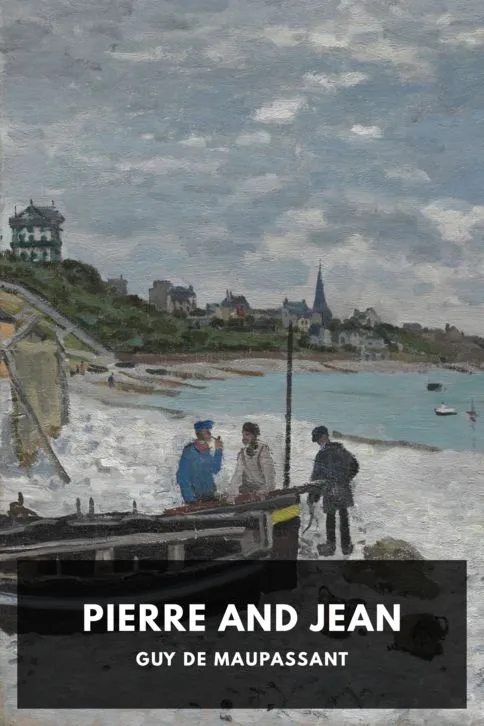 Pierre and Jean — Guy de Maupassant cover