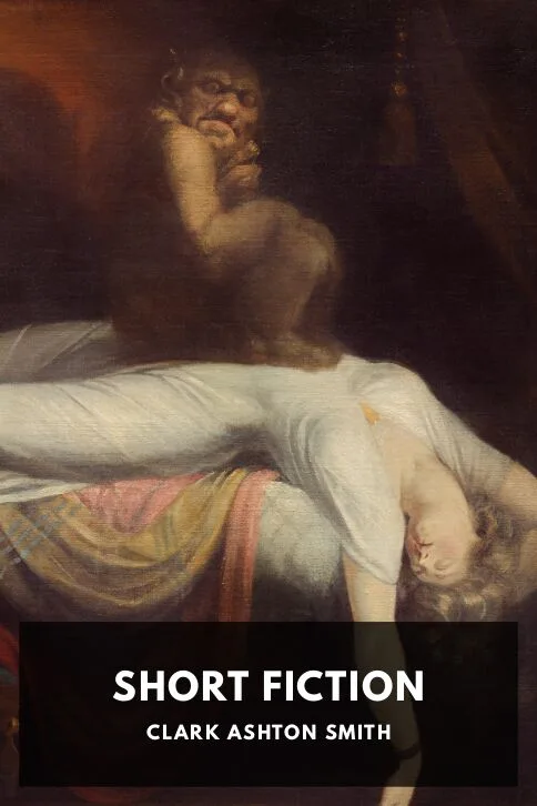 Short Fiction — Clark Ashton Smith cover