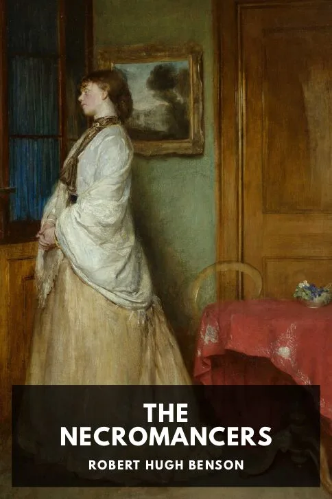 The Necromancers — Robert Hugh Benson cover
