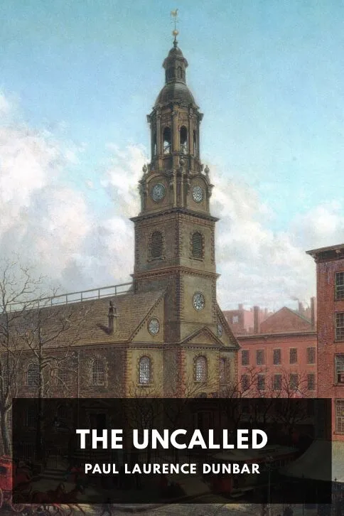 The Uncalled — Paul Laurence Dunbar cover