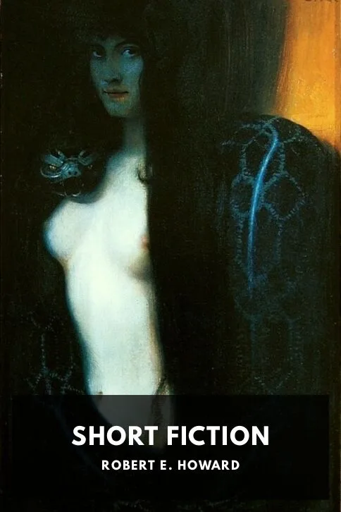 Short Fiction — Robert E. Howard cover