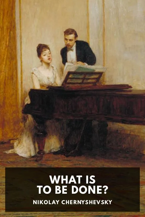 What Is to Be Done? — Nikolay Chernyshevsky cover