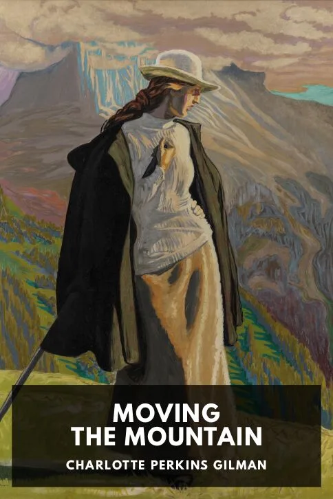 Moving the Mountain — Charlotte Perkins Gilman cover