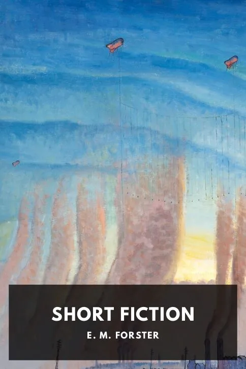 Short Fiction — E. M. Forster cover