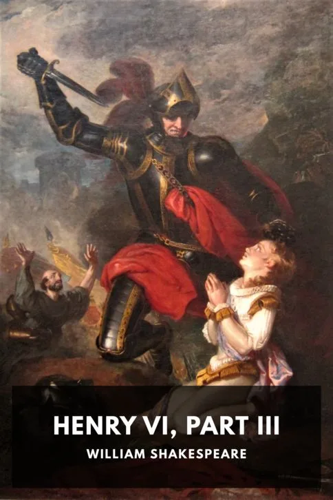 Henry VI, Part III — William Shakespeare cover