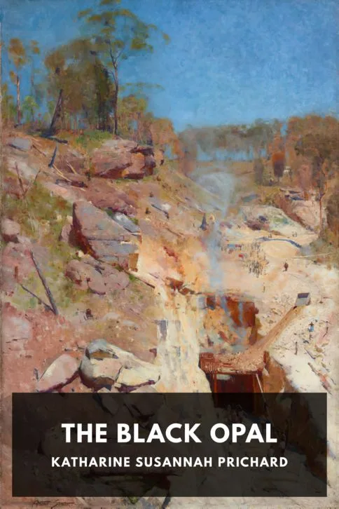 The Black Opal — Katharine Susannah Prichard cover