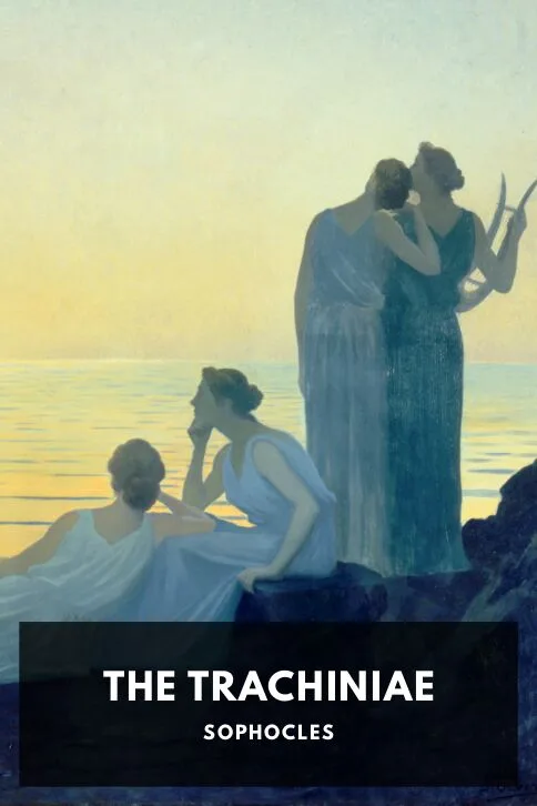 The Trachiniae — Sophocles cover
