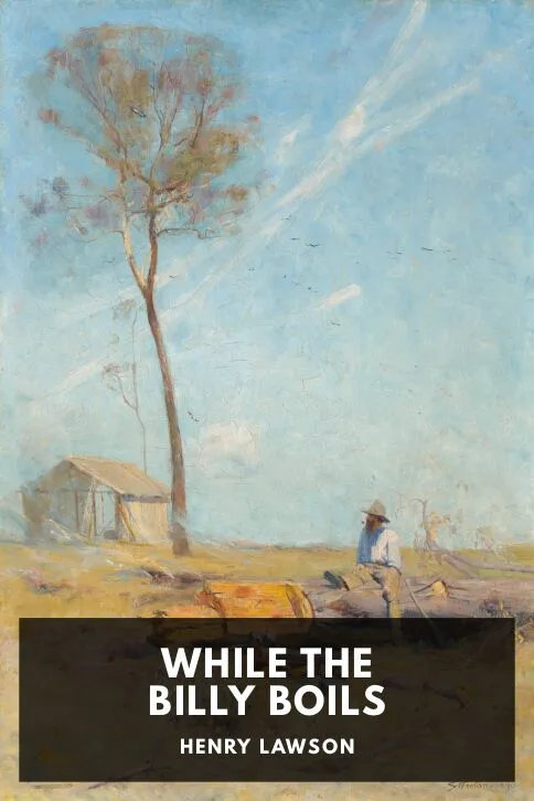While the Billy Boils — Henry Lawson cover