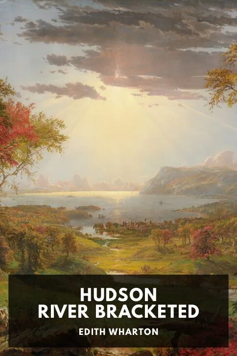 Hudson River Bracketed — Edith Wharton cover