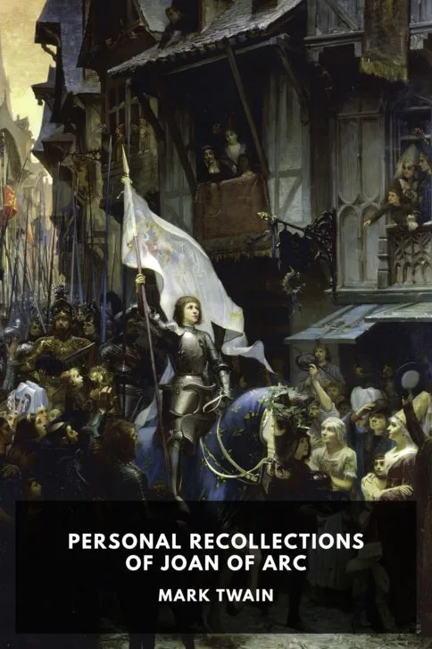 Personal Recollections of Joan of Arc — Mark Twain cover
