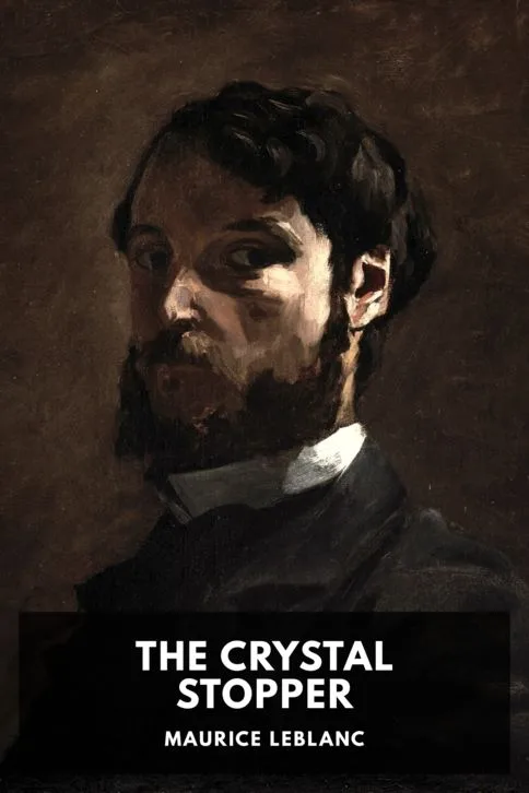 The Crystal Stopper — Maurice Leblanc cover