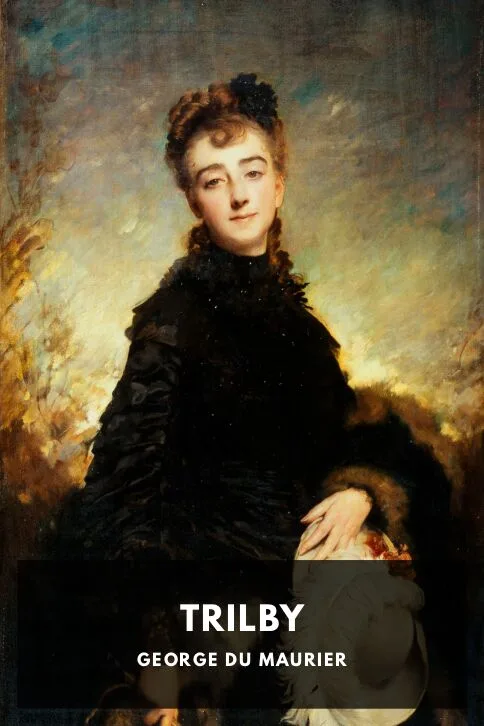Trilby — George Du Maurier cover