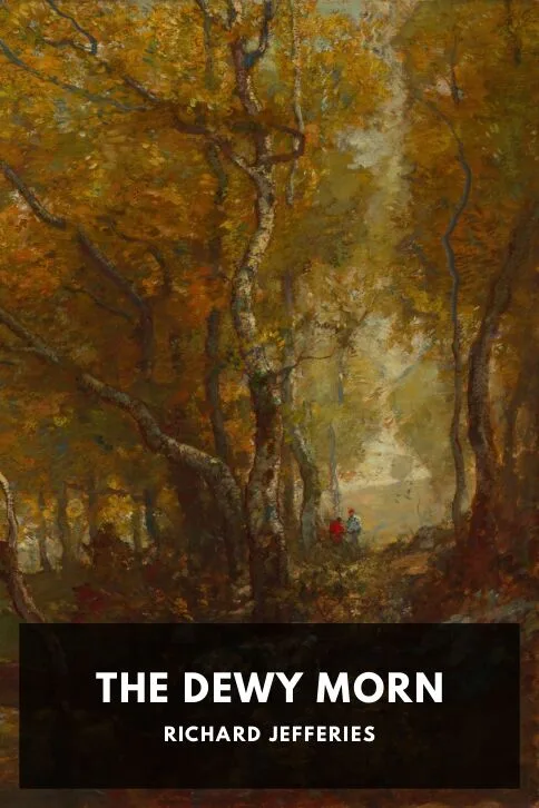 The Dewy Morn — Richard Jefferies cover
