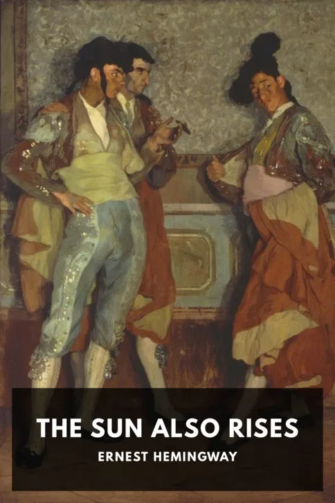 The Sun Also Rises — Ernest Hemingway cover
